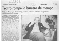 Teatro rompe la barrera del tiempo  [artículo].