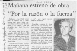 Mañana estreno de obra "Por la razón o la fuerza"  [artículo].