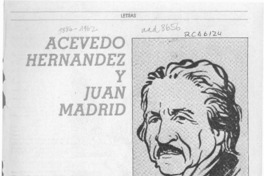 Acevedo Hernández y Juan Madrid  [artículo] Carlos René Ibacache I.