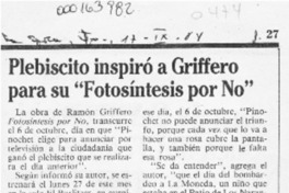 Plebiscito inspiró a Griffero para su "Fotosíntesis por No"  [artículo].