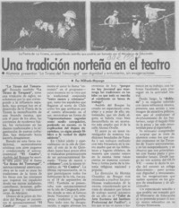 Una tradición norteña al teatro