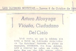 Arturo Alcayaga Vicuña, ciudadano del cielo