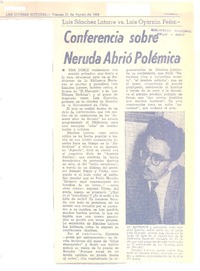 Conferencia sobre Neruda abrió polémica