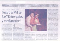 Teatro a Mil se fue "Entre gallos y medianoche"