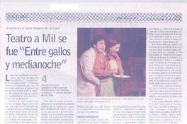 Teatro a Mil se fue "Entre gallos y medianoche"