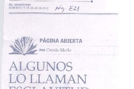 Algunos lo llaman esclavitud