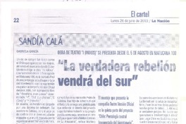 "La verdadera rebelión vendrá del sur"