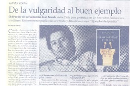 De la vulgaridad al buen ejemplo (entrevista)