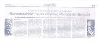 Skármeta también va por el Premio Nacional de Literatura