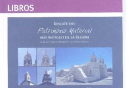 Rescate del patrimonio material más antiguo de la región