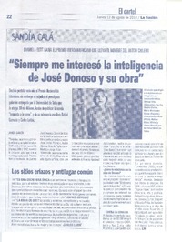 "Siempre me interesó la inteligencia de José Donoso y su obra"