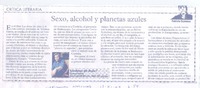 Sexo, alcohol y planetas azules