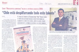 "Chile está despilfarrando este talento" (entrevista)