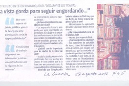 "Han hecho vista gorda para seguir engordando..." (entrevista)