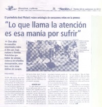 "Lo que se llama la atención es esa manía por sufrir"