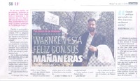 Warnken está feliz con sus mañaneras (entrevista)