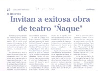 Invitan a exitosa obra de teatro "Ñaque"