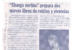 "Changa nortina" prepara dos nuevos libros de relatos y vivencias