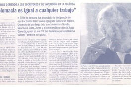 "La diplomacia es igual a cualquier trabajo"