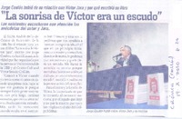 "La sonrisa de Víctor era un escudo"