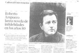 Roberto Ampuero lanza novela de infidelidades en los años 80