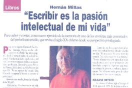 "Escribir es la pasión intelectual de mi vida" (entrevista)