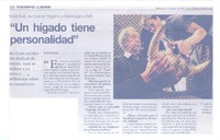 "Un hígado tiene personalidad" (entrevista)