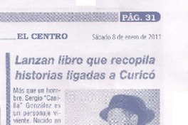 Lanzan libro que recopila historias ligadas a Curicó