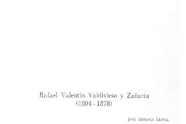 Rafael Valentín Valdivieso y Zañartu (1804-1878)  [artículo] José Arteaga Llona.