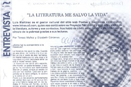 "La literatura me salvó la vida" [entrevista]  [artículo] por Teresa Muñoz y Elizabeth Cárdenas.