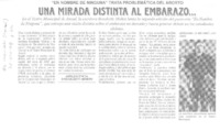 Una mirada distinta al embarazo--  [artículo].