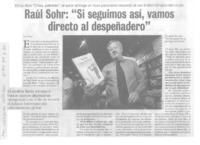 "Si seguimos así, vamos directo al despeñadero" (entrevista)  [artículo] Luis Vidal.