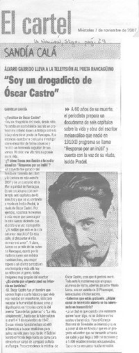 "Soy un drogadicto de Óscar Castro" (entrevista)  [artículo] Gabriela García.