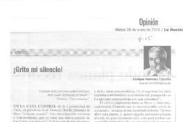 ¡Grito mi silencio!  [artículo] Enrique Ramírez Capello.