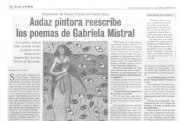Audaz pintora reescribe los poemas de Gabriela Mistral (entrevista)  [artículo] Rodrigo Castillo R.