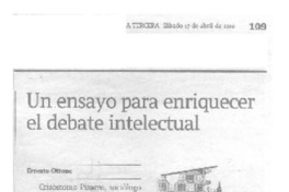 Un debate para enriquecer el debate intelectual  [artículo] Ernesto Ottone.