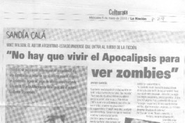"No hay que vivir el apocalipsis para ver zombies"  [artículo] Javier García.