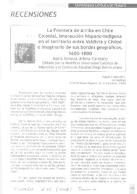 La frontera de arriba en Chile colonial  [artículo] Miguel Chapanoff C.