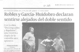 Robles y García-Huidobro declaran sentirse alejados del doble sentido  [artículo] Rodrigo Solís Acuña.