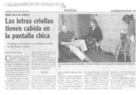 Las letras criollas tienen cabida en la pantalla chica  [artículo] Paolo Macchiavello C.