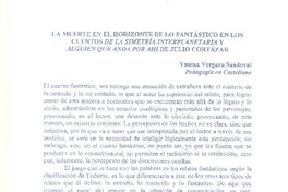 La muerte en el horizonte de lo fantástico en los cuentos De la simetría interplanetaria y Alguien que anda por ahí de Julio Cortázar  [artículo] Yanina Vergara Sandoval.