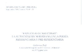 "Explico algunas cosas": la autoexégesis nerudiana en la poesía residenciaria y pre-residenciaria  [artículo] Guillermo Duff.