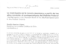 La metrópoli en la novela mexicana a partir de los años noventa  [artículo] Danilo Santos López.