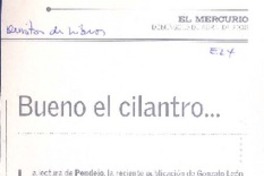Bueno el cilantro --  [artículo] José Promis.