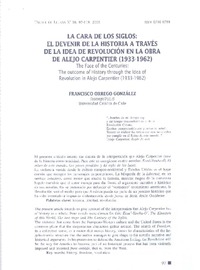 La cara de los siglos: el devenir de la historia a través de la idea de revolución en la obra de Alejo Carpentier (1933-1962)  [artículo]Francisco Orrego Vicuña.