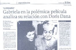 Gabriela en la polémica, película analiza su relación con Doris Dana  [artículo] Claudia Farías.