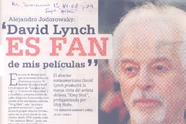 David Linch es fan de mis películas  [artículo] Ernesto Garratt Viñes.