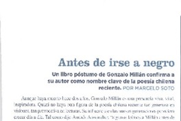 Antes de irse a negro  [artículo] Marcelo Soto.