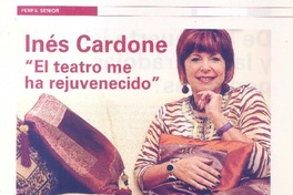 Inés Cardone: "el teatro me ha rejuvenecido" [entrevista]  [artículo] Verónica Barros Lara.