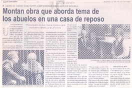 Montan obra que aborda tema de los abuelos en una casa de reposo  [artículo] César Moreira.